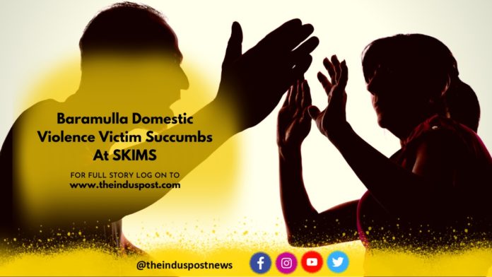 Baramulla Domestic Violence Victim Succumbs At SKIMS