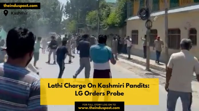 Lathi Charge On Kashmiri Pandits: LG Orders Probe