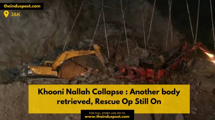 Khooni Nallah Collapse : Another body retrieved, Rescue Op Still On