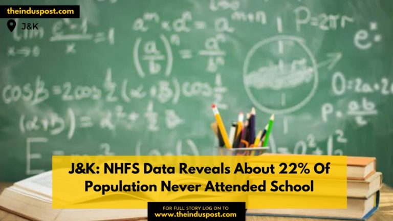 J&K: NHFS Data Reveals About 22% Of Population Never Attended School