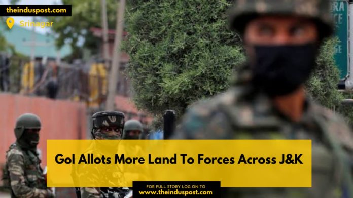 GoI Allots More Land To Forces Across J&K