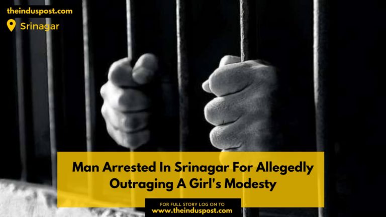 Man Arrested In Srinagar For Allegedly Outraging A Girl’s Modesty