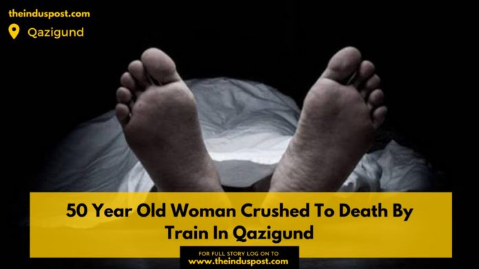 50 Year Old Woman Crushed To Death By Train In Qazigund