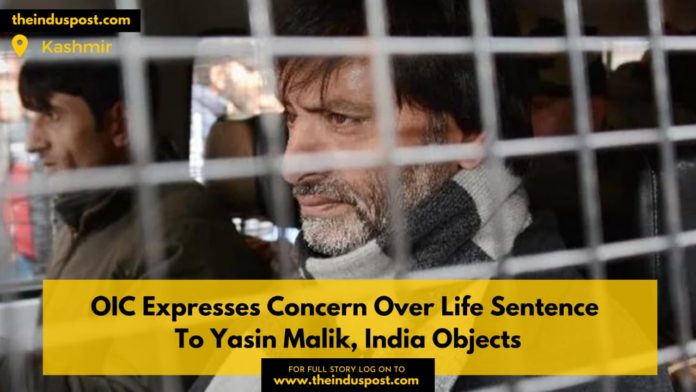 OIC Expresses Concern Over Life Sentence To Yasin Malik, India Objects