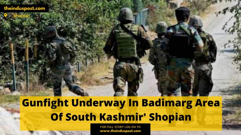 Gunfight Underway In Badimarg Area Of South Kashmir’ Shopian