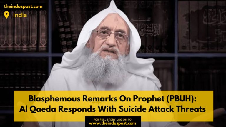 Blasphemous Remarks On Prophet (PBUH): Al Qaeda Responds With Suicide Attack Threats