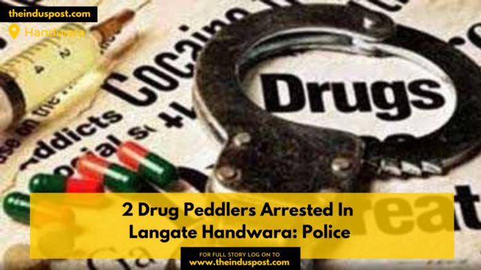 2 Drug Peddlers Arrested In Langate Handwara: Police