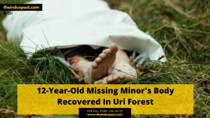 12-Year-Old Missing Minor's Body Recovered In Uri Forest
