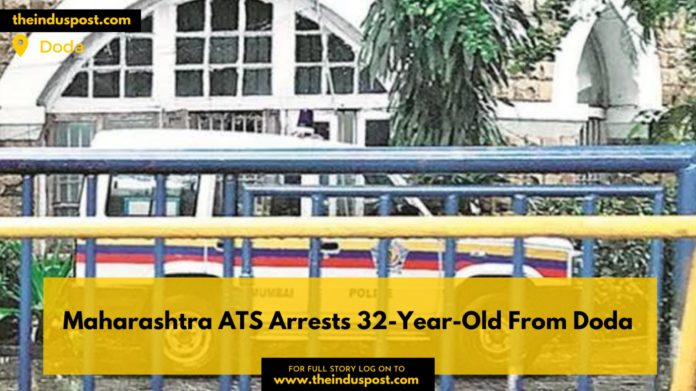 Maharashtra ATS Arrests 32-Year-Old From Doda