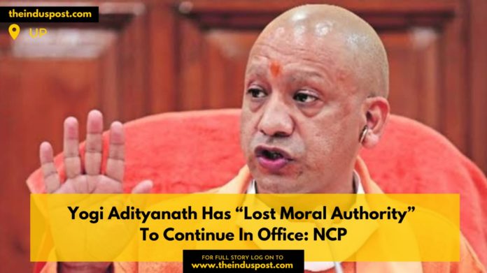 Yogi Adityanath Has “Lost Moral Authority” To Continue In Office: NCP