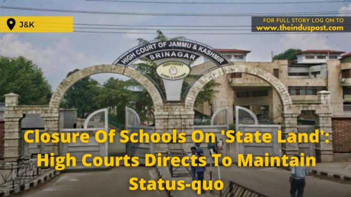 Closure Of Schools On 'State Land': High Courts Directs To Maintain Status-quo