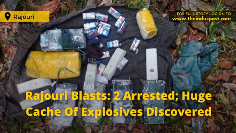 Rajouri Blasts: 2 Arrested; Huge Cache Of Explosives Discovered