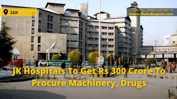 JK Hospitals To Get Rs 300 Crore To Procure Machinery, Drugs