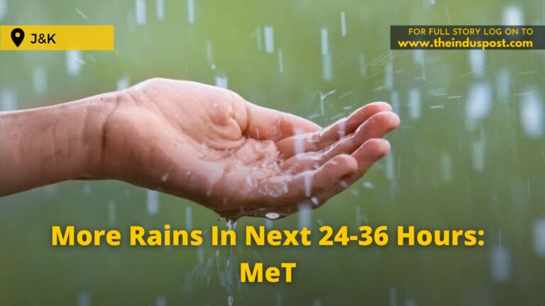 More Rains In Next 24-36 Hours: MeT