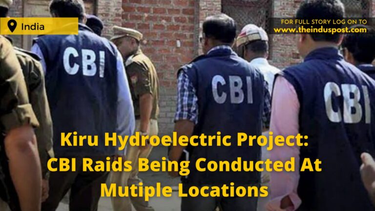 Kiru Hydroelectric Project: CBI Raids Being Conducted At Multiple Locations