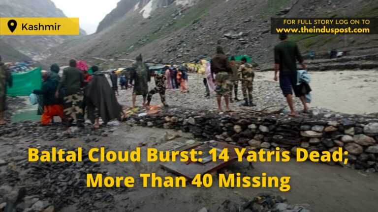 Baltal Cloud Burst: 14 Yatris Dead; More Than 40 Missing
