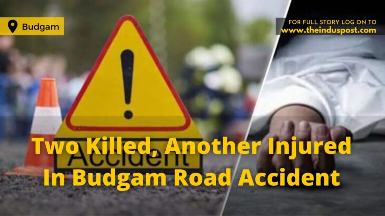 2 Killed, Another Injured In Budgam Road Accident