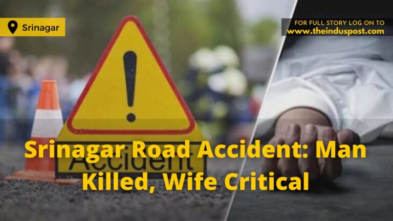 Srinagar Road Accident: Man Killed, Wife Critical