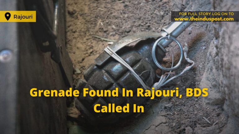 Grenade Found In Rajouri, BDS Called In