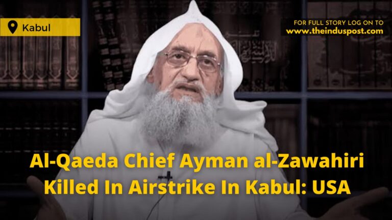 Al-Qaeda Chief Ayman al-Zawahiri Killed In Airstrike In Kabul: USA