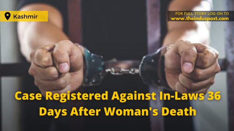 Case Registered Against In-Laws 36 Days After Woman’s Death