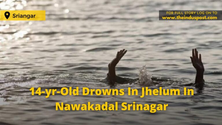 14-yr-Old Drowns In Jhelum In Nawakadal Srinagar