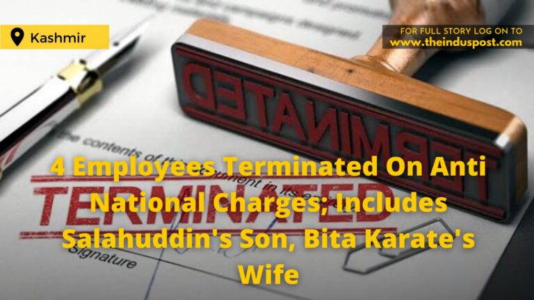 4 Employees Terminated On Anti National Charges; Includes Salahuddin’s Son, Bita Karate’s Wife