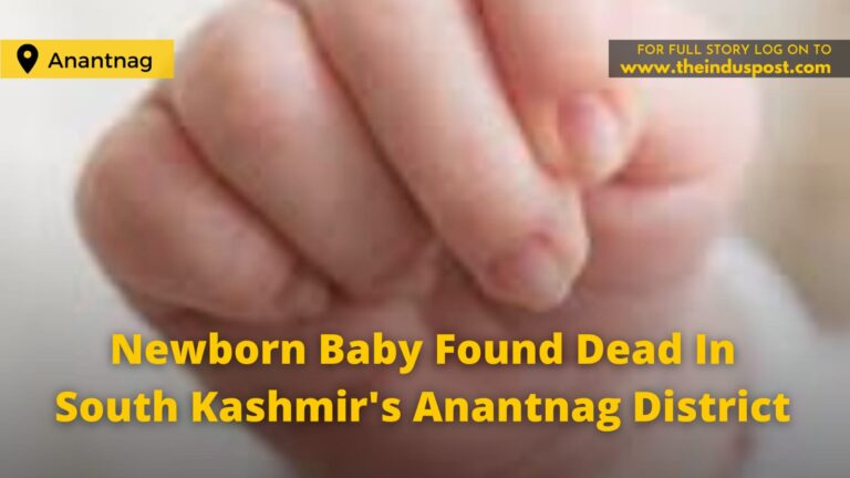 Newborn Baby Found Dead In South Kashmir’s Anantnag District