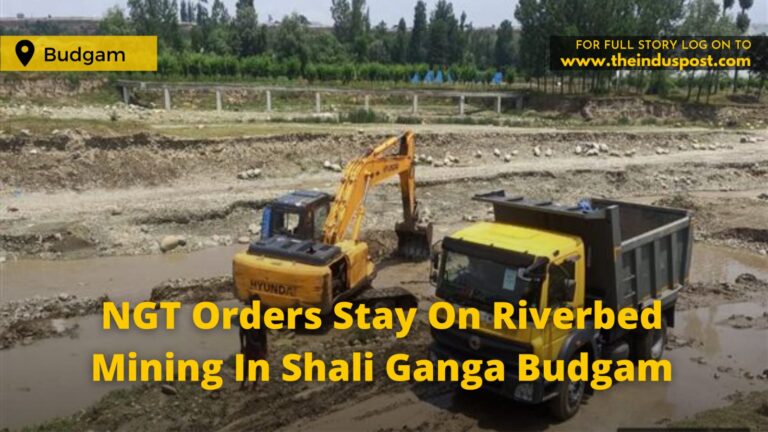 NGT Orders Stay On Riverbed Mining In Shali Ganga Budgam