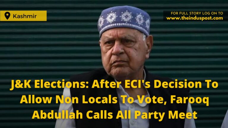J&K Elections: After ECI’s Decision To Allow Non Locals To Vote, Farooq Abdullah Calls All Party Meet