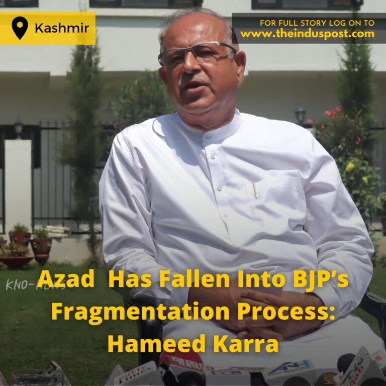 Azad Has Fallen Into BJP’s Fragmentation Process: Tariq Hameed Karra