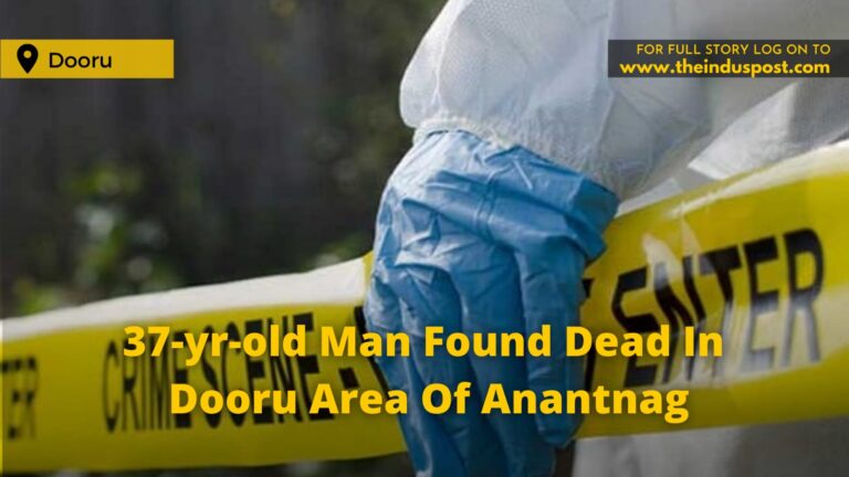 37-yr-old Man Found Dead In Dooru Area Of Anantnag