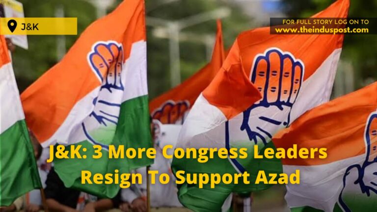 J&K: 3 More Congress Leaders Resign To Support Azad