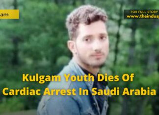 Kulgam Youth Dies Of Cardiac Arrest In Saudi Arabia