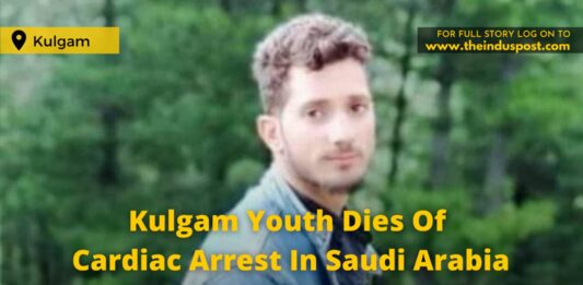 Kulgam Youth Dies Of Cardiac Arrest In Saudi Arabia