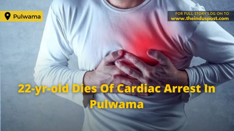22-yr-old Dies Of Cardiac Arrest In Pulwama