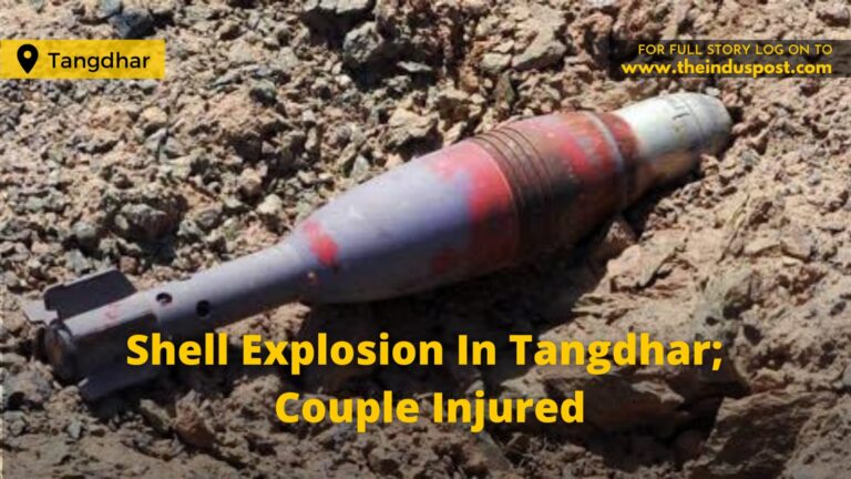 Shell Explosion In Tangdhar; Couple Injured