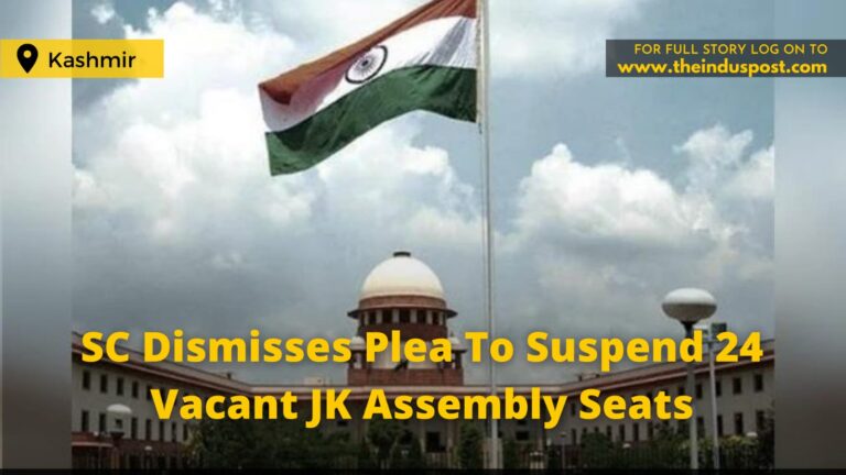 SC Dismisses Plea To Suspend 24 Vacant JK Assembly Seats